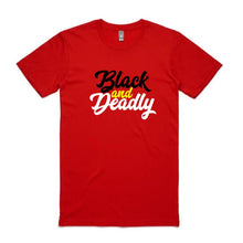 Load image into Gallery viewer, Black And Deadly T-shirt
